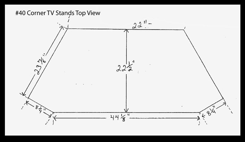 #40 Corner TV Stand - Top View Sketch